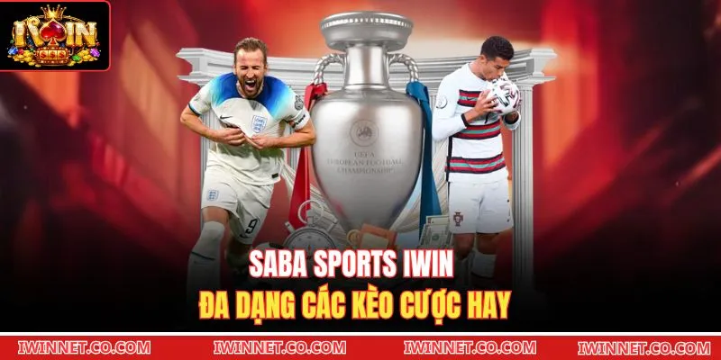 Saba Sports Iwin đa dạng các kèo cược hay 